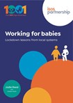 Working for Babies: Lockdown Lessons from Local Systems